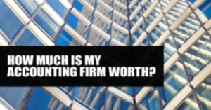 How much is my accounting firm worth?