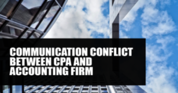 Communication conflict between CPA and accounting firm