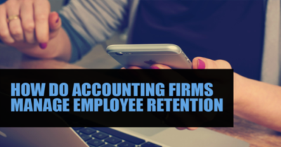 How do accounting firms manage employee retention