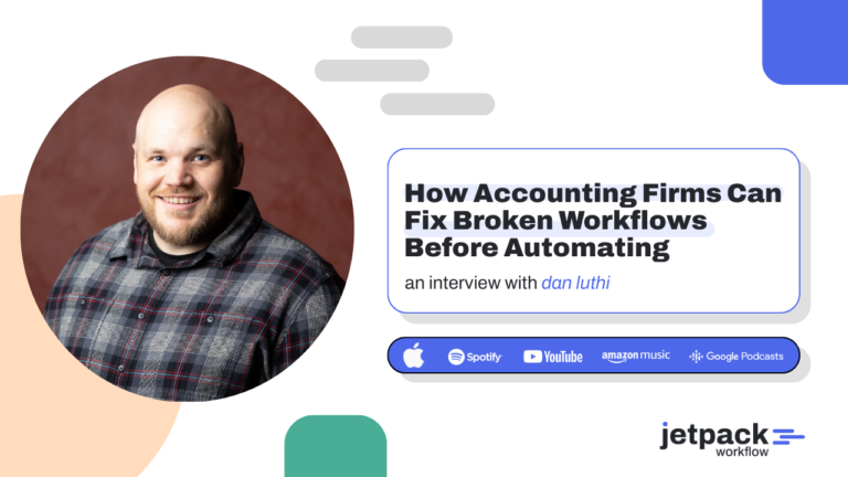 How Accounting Firms Can Fix Broken Workflows Before Automating