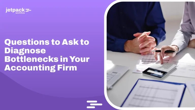 Questions to Ask to Diagnose Bottlenecks in Your Accounting Firm