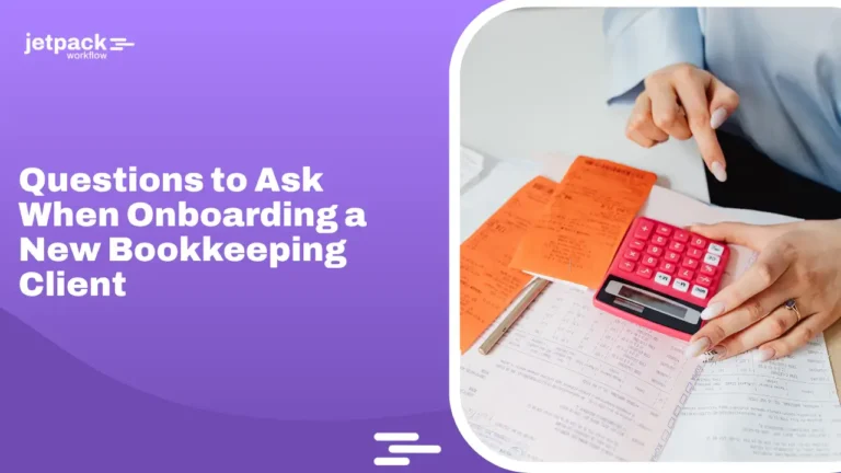 Questions to ask when onboarding a new bookkeeping client