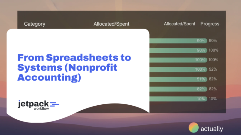 From Spreadsheets to Systems The Shift in Nonprofit Financial Management